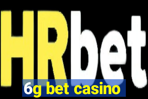 6g bet casino